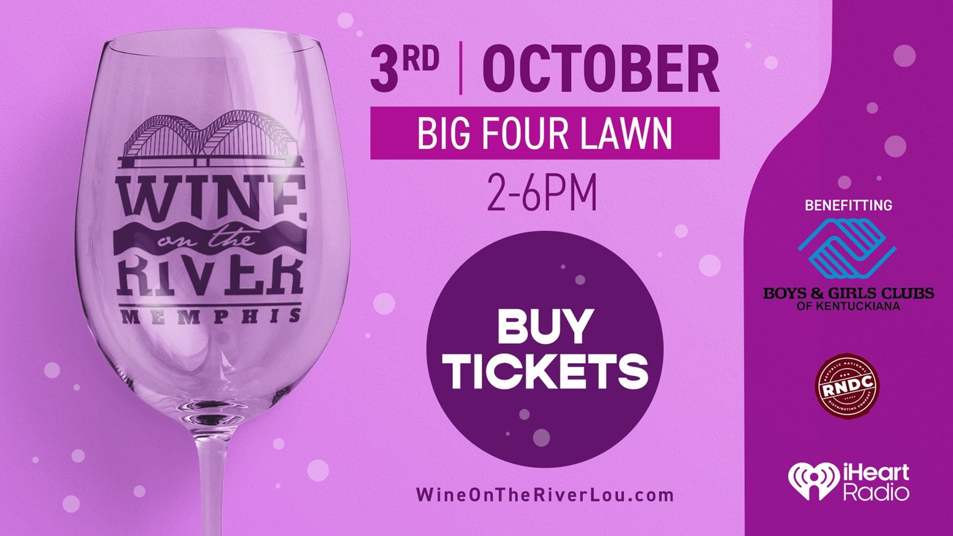 Promotional graphic for Wine on the River Louisville. Event takes place October 3 from 2 to 6 p.m. on the Big Four Lawn. The image features a wine glass with the Wine on the River logo and a call to buy tickets at WineOnTheRiverLou.com. Event benefits Boys & Girls Clubs of Kentuckiana.