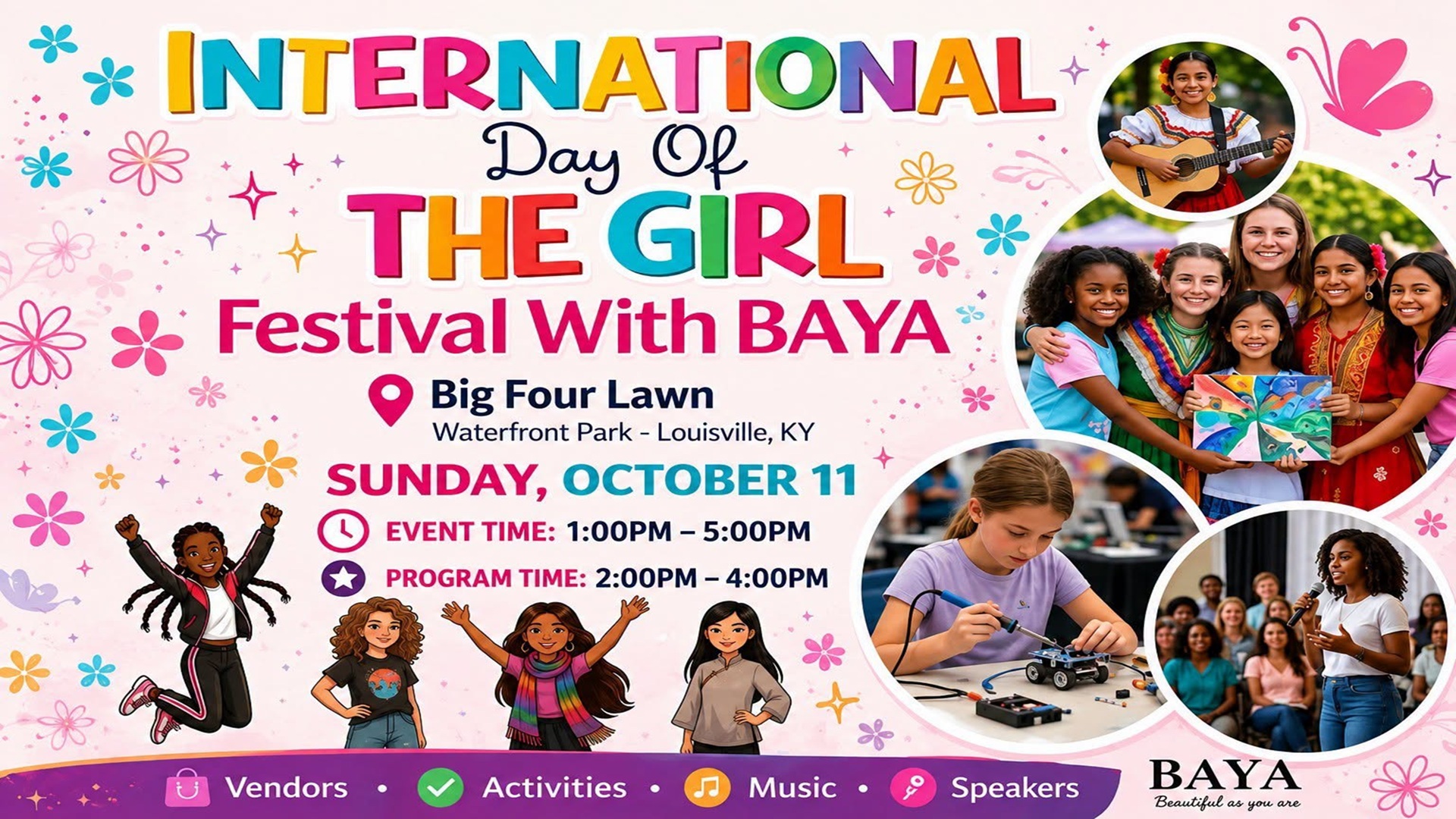 A colorful festival poster for the International Day of the Girl featuring photos of girls doing music, art, robotics, and public speaking, surrounded by bright floral and butterfly graphics, with event details for a celebration at Waterfront Park.